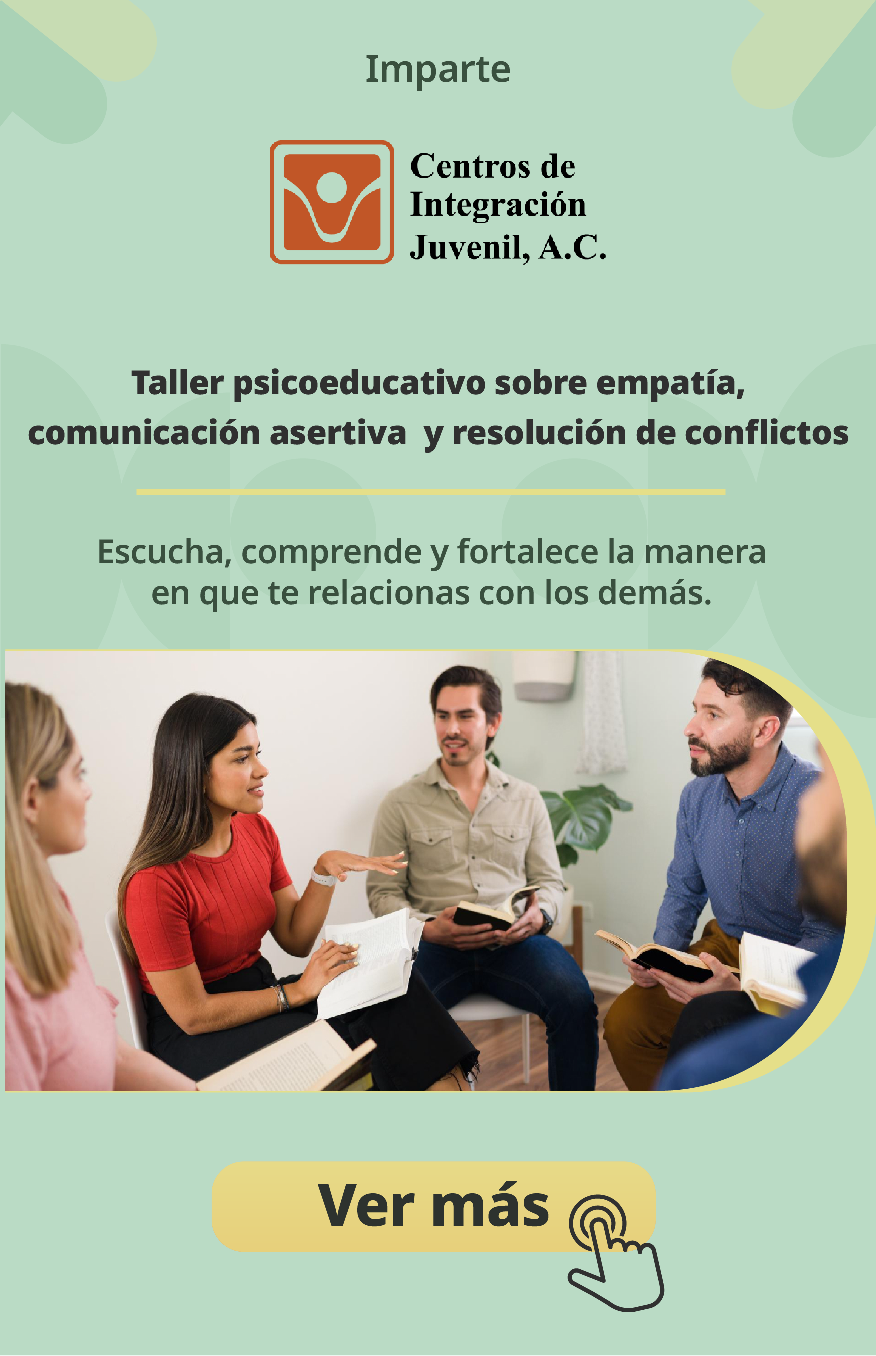 Taller psicoeducativo sobre empatía, comunicación asertiva y resolución de conflictos