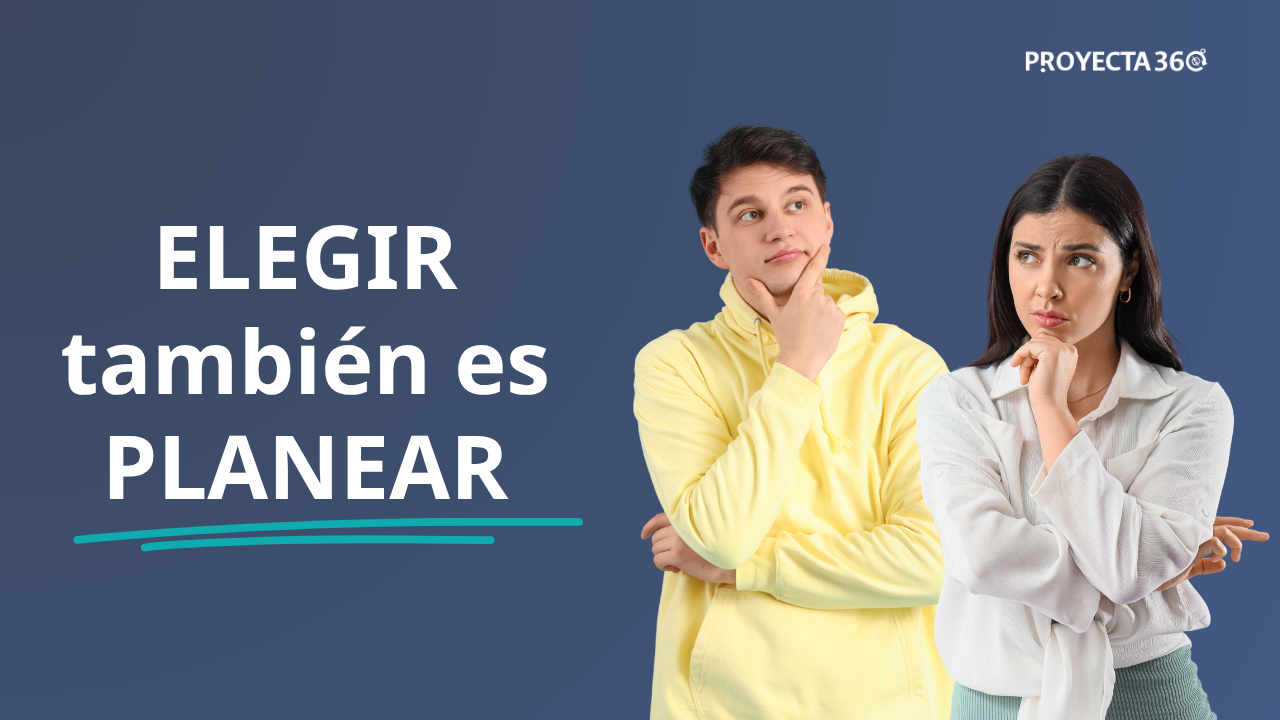 Elegir también es planear
