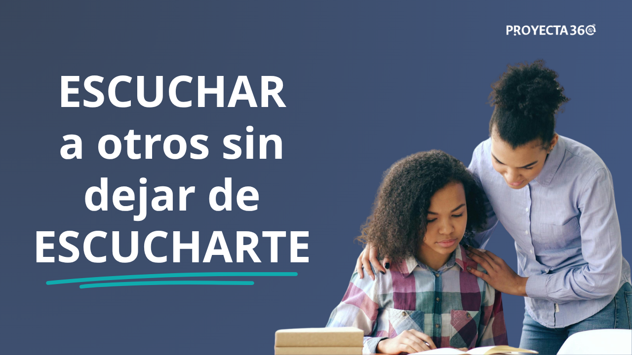 Escuchar a otros, sin dejar de escucharte
