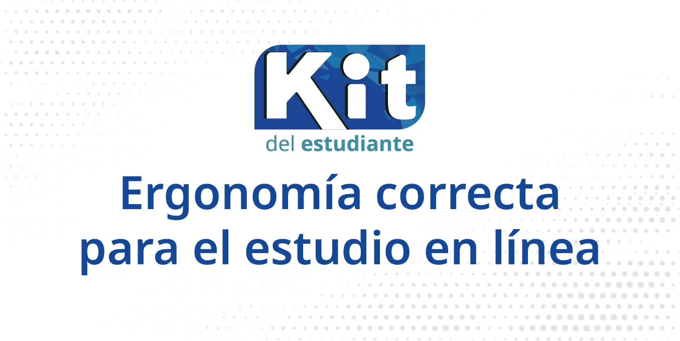 Ergonomía correcta para el estudio en línea